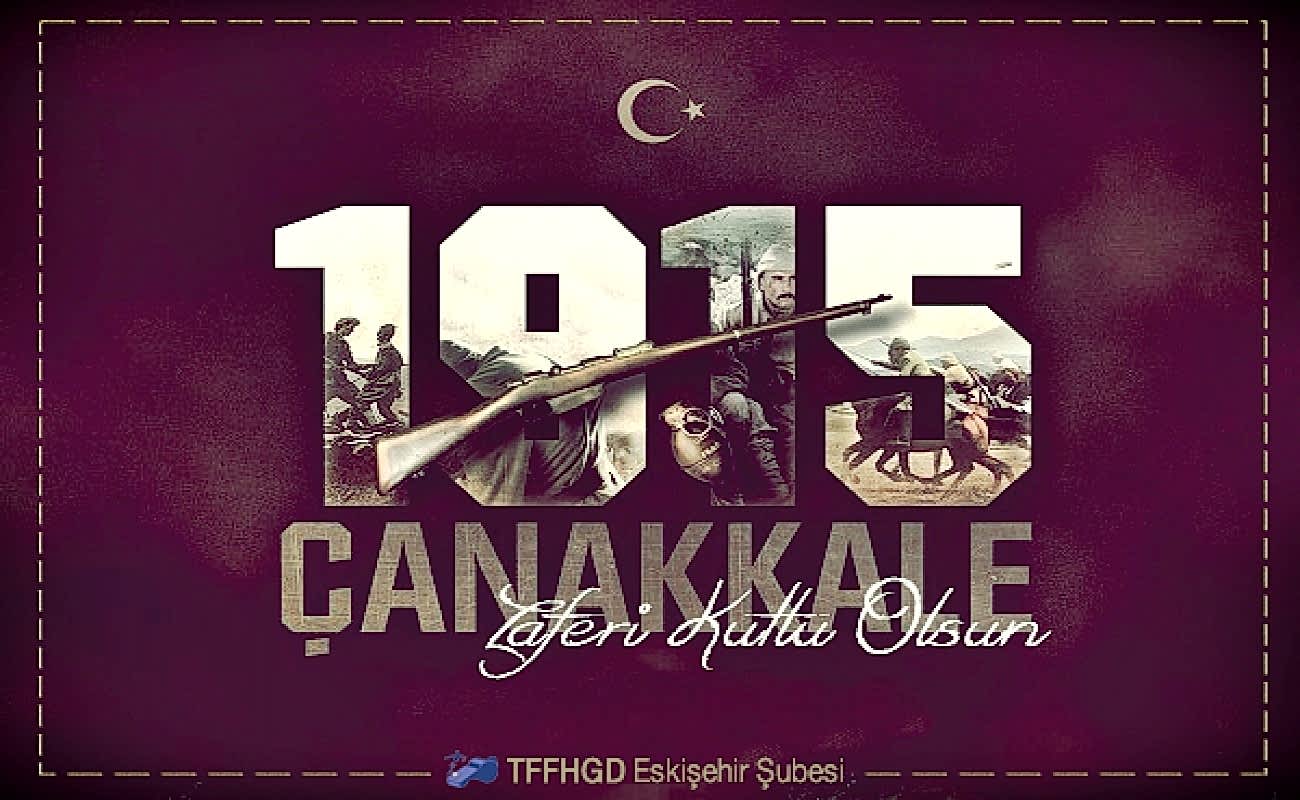 18 Mart Çanakkale Zaferi, Şehitleri Anma Günü Kutlu Olsun